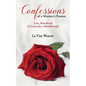Confessions of a Minister's Passion: Love, Heartbreak & Lessons for a Breakthrough - Paperback