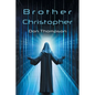 Brother Christopher - Paperback