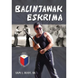 Balintawak Eskrima - Paperback