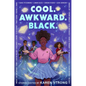 Cool. Awkward. Black. - Hardcover