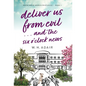 Deliver Us From Evil...and the Six O'Clock News - Hardcover