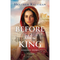 Before the King: Joanna's Story - Hardcover