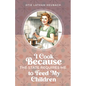I Cook Because The State Requires Me to Feed My Children - Paperback