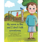 My name is Ben and I don't talk sometimes - Paperback