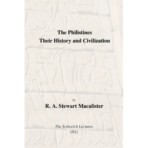The Philistines: Their History and Civilization - Paperback