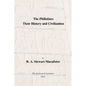 The Philistines: Their History and Civilization - Paperback