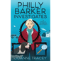 Philly Barker Investigates - Paperback