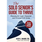 The Solo Senior's Guide to Thrive - Paperback