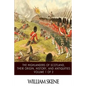 The Highlanders of Scotland, Their Origin, History, and Antiquities Volume 1 of 2 - Paperback