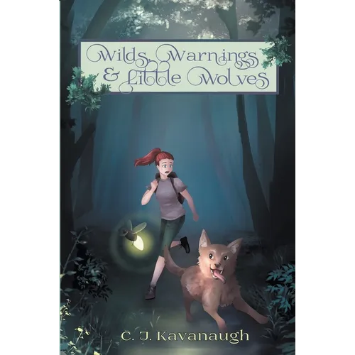 Wilds, Warnings, & Little Wolves - Paperback