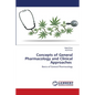Concepts of General Pharmacology and Clinical Approaches - Paperback