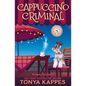 Cappuccino Criminal - Paperback