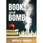 Books and Bombs - Paperback