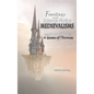 Fantasy and Science Fiction Medievalisms: From Isaac Asimov to A Game of Thrones - Hardcover