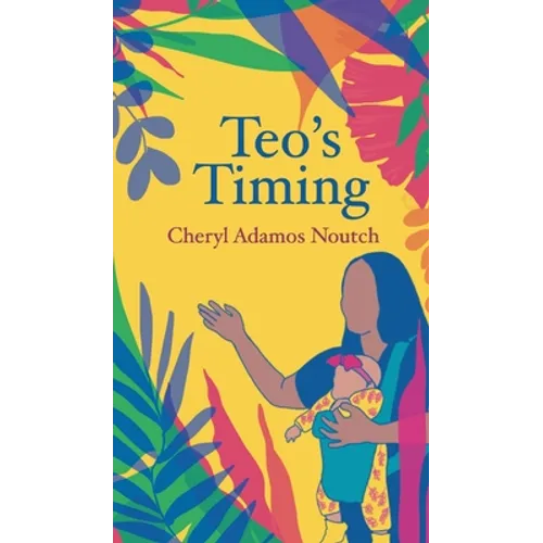 Teo's Timing - Hardcover