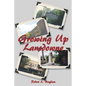 Growing Up Lansdowne - Paperback