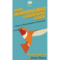 Mini Hummingbird Gardening Guide: 7 Steps to Hummingbird Gardening - Hardcover