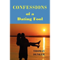Confessions of a Dating Fool - Paperback