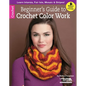 Beginner's Guide to Crochet Color Work - Paperback