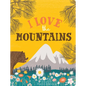 I Love the Mountains, Board Book - Board Book
