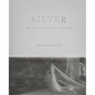 Silver: Moments Into Memories - Hardcover