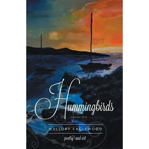 Hummingbirds: Volume One - Paperback