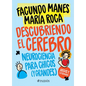 Descubriendo El Cerebro: Neurociencia Para Chicos (Y Grandes) - Paperback