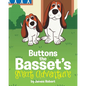 Buttons the Basset's Great Adventure - Paperback