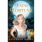 Fatal Fortune - Paperback