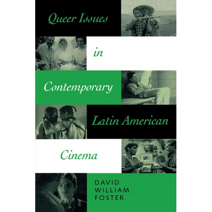 Queer Issues in Contemporary Latin American Cinema - Paperback