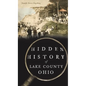 Hidden History of Lake County, Ohio - Hardcover