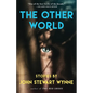 The Other World: Stories by John Stewart Wynne - Paperback