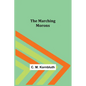 The Marching Morons - Paperback