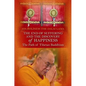 End of Suffering and the Discovery of Happiness: The Path of Tibetan Buddhism. His Holiness the Dalai Lama - Paperback