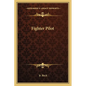 Fighter Pilot - Paperback