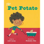 The Pet Potato - Hardcover