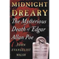 Midnight Dreary: The Mysterious Death of Edgar Allan Poe - Paperback