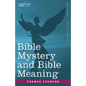 Bible Mystery and Bible Meaning - Paperback