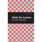 Hints for Lovers - Hardcover