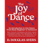 The Joy of Dance: An Introduction to Line Dance From Basic Beginner to Advanced - Paperback