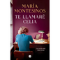 Te Llamaré Celia / I Will Call You Celia - Hardcover