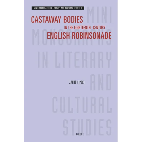 Castaway Bodies in the Eighteenth-Century English Robinsonade - Paperback
