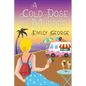 A Cold Dose of Murder - Paperback