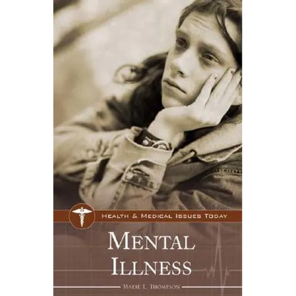 Mental Illness - Hardcover