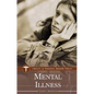 Mental Illness - Hardcover