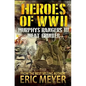 Heroes of World War II: Murphy's Rangers III - Meat Grinder - Paperback