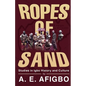 Ropes Of Sand - Paperback