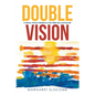 Double Vision: A History of Race Relations in the Wide Bay and Burnett - Paperback