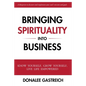 Bringing Spirituality into Business - Paperback