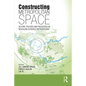 Constructing Metropolitan Space: Actors, Policies and Processes of Rescaling in World Metropolises - Paperback